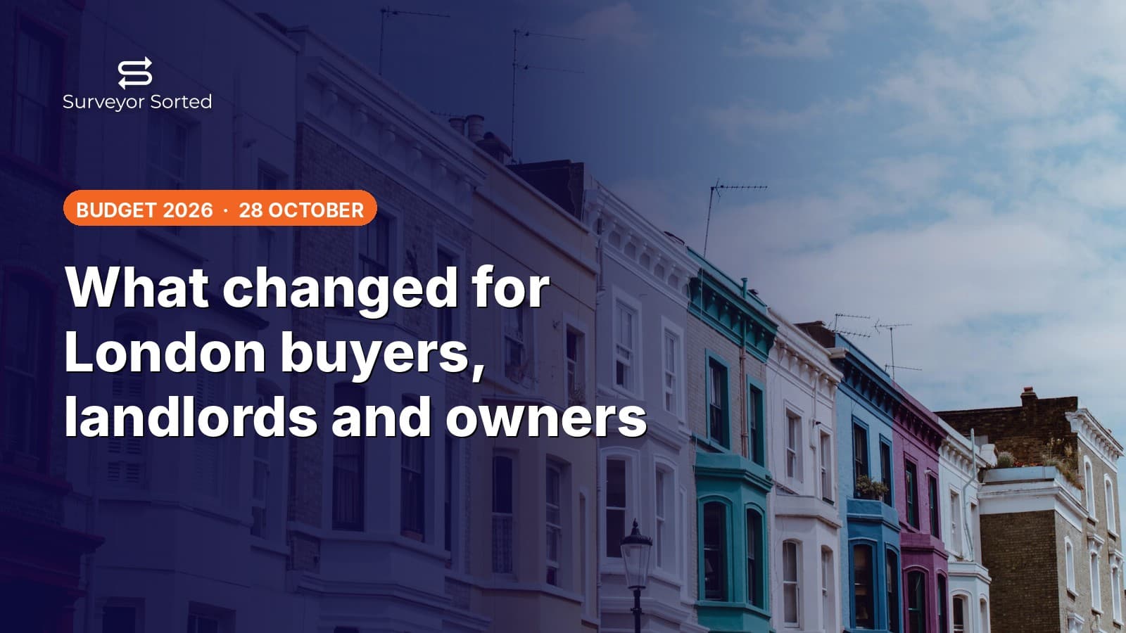 Budget 2026 and property: what changed for London buyers, landlords and owners
